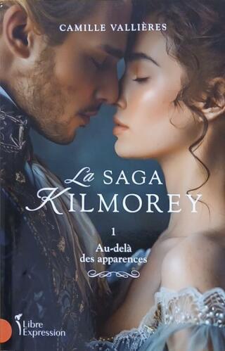 Couverture de La saga Kilmorey Tome 1 : Au-delà des apparences