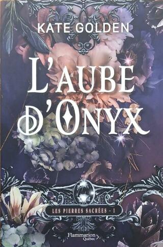 Couverture de Les pierres sacrées Tome 1 : L'aube d'Onyx