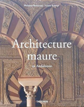 Couverture de Architecture maure en Andalousie