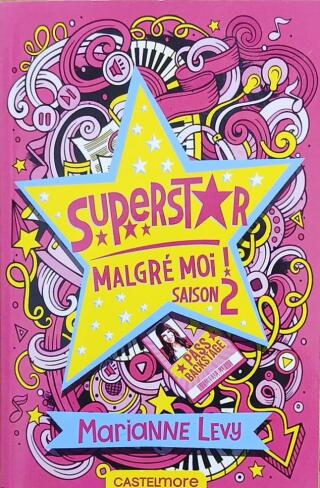 Couverture de Superstar malgré moi Tome 2