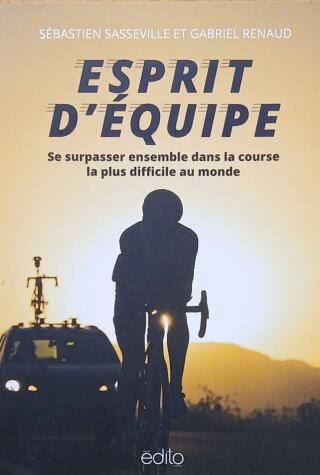 Couverture de Esprit d'équipe : Se surpasser ensemble dans la course la plus difficile au monde