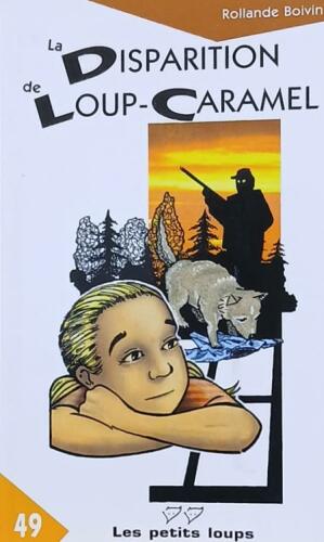 Couverture de La disparition de Loup-Caramel