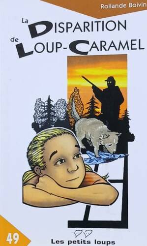 Couverture de La disparition de Loup-Caramel