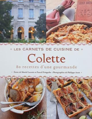 Couverture de Les carnets de cuisine de Colette : 80 recettes d'une gourmande