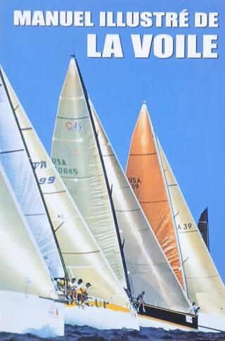 Couverture de Manuel illustré de la voile