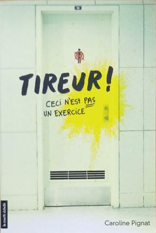 Couverture de Tireur ! Ceci n'est pas un exercice