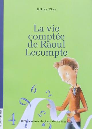 Couverture de La vie comptée de Raoul Lecompte