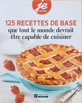 Couverture de 125 recettes de base que tout le monde devrait être capable de cuisiner