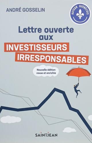 Couverture de Lettre ouverte aux investisseurs irresponsables nouvelle édition