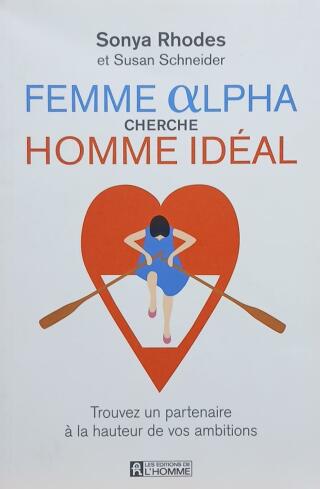 Couverture de Femme alpha cherche homme idéal : Trouvez un partenaire à la hauteur de vos ambitions