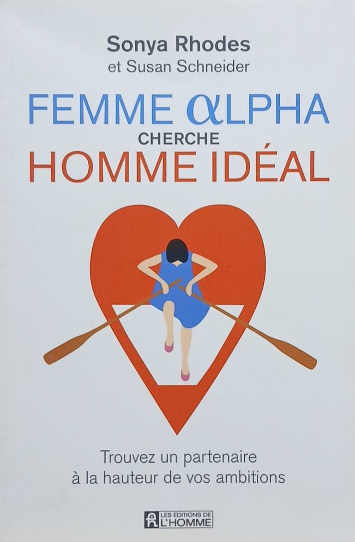 Couverture de Femme alpha cherche homme idéal : Trouvez un partenaire à la hauteur de vos ambitions