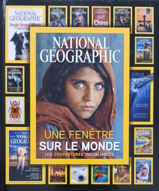 Couverture de National Geographic : Une fenêtre sur le monde : Les couvertures inoubliables