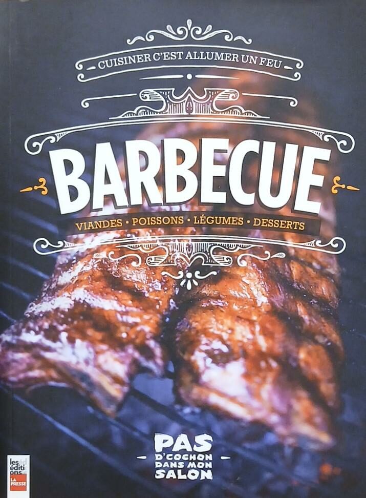 Couverture de Barbecue : Viandes, poissons, légumes, desserts