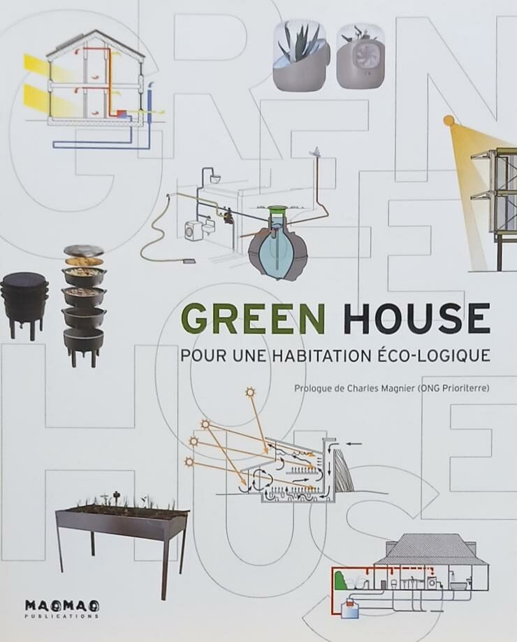 Couverture de Green house : Pour une habitation éco-logique