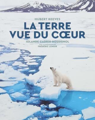 Couverture de La terre vue du coeur