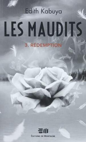 Couverture de Les maudits Tome 3 : Rédemption