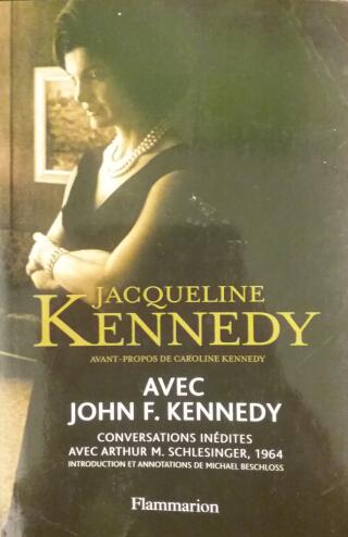 Couverture de Avec John F. Kennedy : Conversations inédites avec Arthur M. Schlesinger, 1964