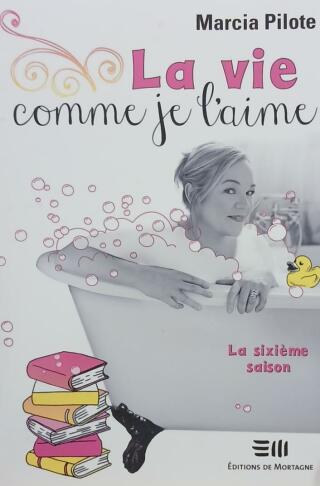 Couverture de La vie comme je l'aime Tome 6 : La sixième saison