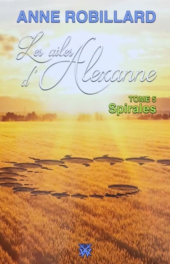 Couverture de Les ailes d'Alexanne Tome 5 : Spirales