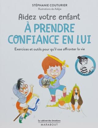Couverture de Aidez votre enfant à prendre confiance en lui
