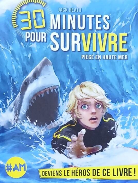 Couverture de 30 Minutes pour survivre : Piège en haute mer