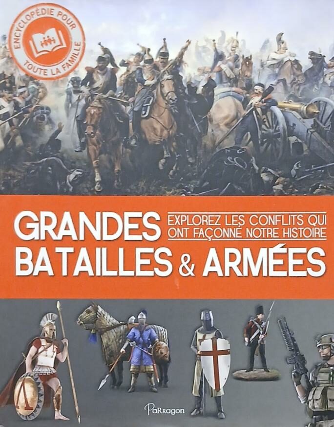 Couverture de Grandes batailles & armées : Explorez les conflits qui ont façonné notre histoire