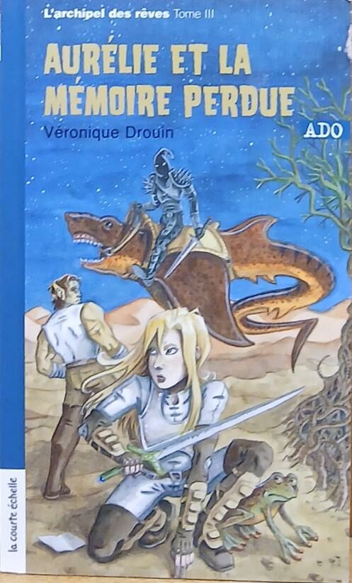 Couverture de L'archipel des rêves Tome 3 : Aurélie et la mémoire perdue