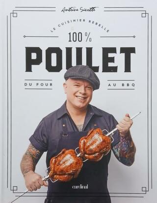 Couverture de Le Cuisinier rebelle: 100% poulet du four au bbq