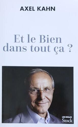 Couverture de Et le bien dans tout ça?