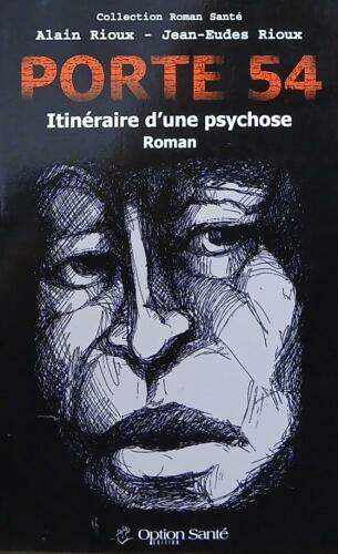 Couverture de Porte 54 : Itinéraire d'une psychose