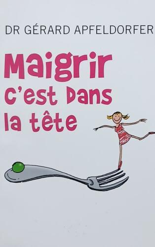 Couverture de Maigrir c'est dans la tête