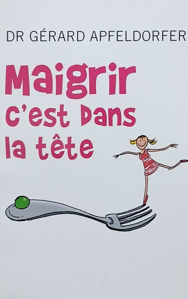 Couverture de Maigrir c'est dans la tête