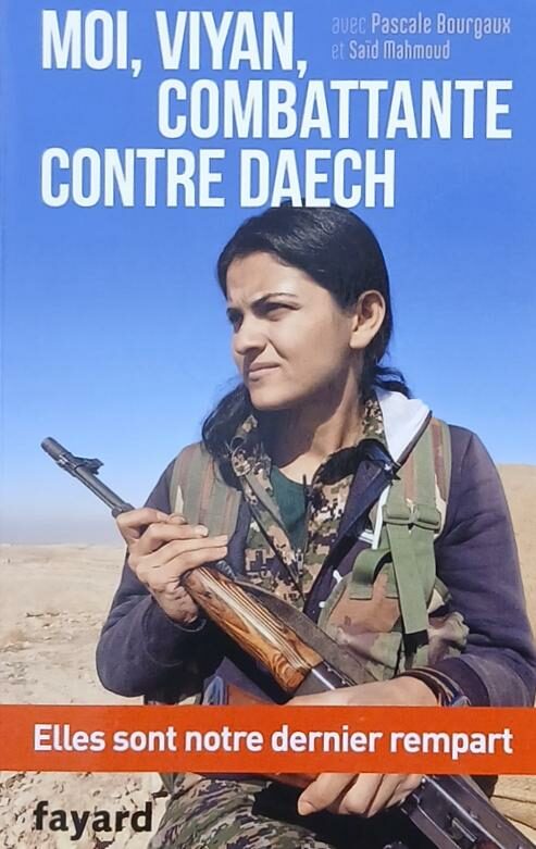 Couverture de Moi, Viyan, combattante contre Daech
