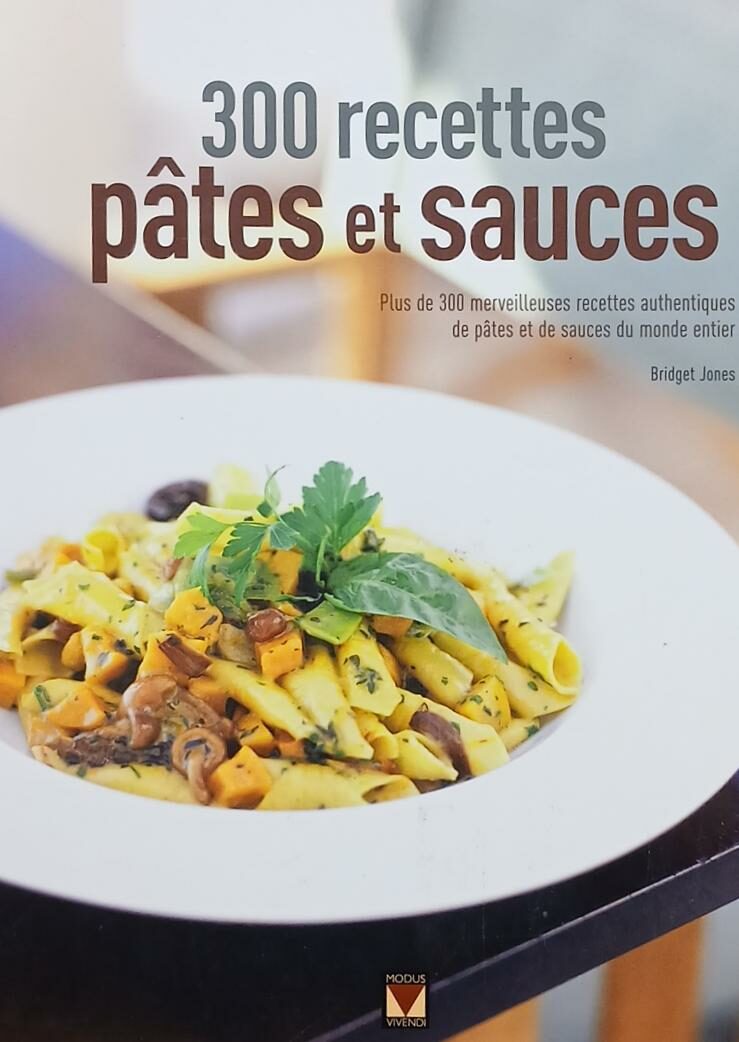 Couverture de 300 recettes pâtes et sauces