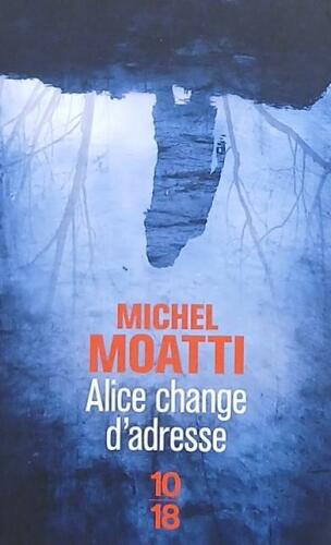 Couverture de Alice change d'adresse