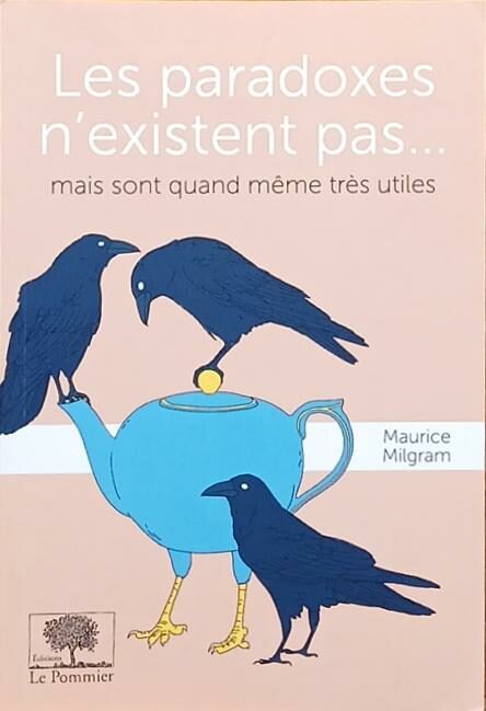 Couverture de Les Paradoxes n'existent pas... mais sont quand même très utiles