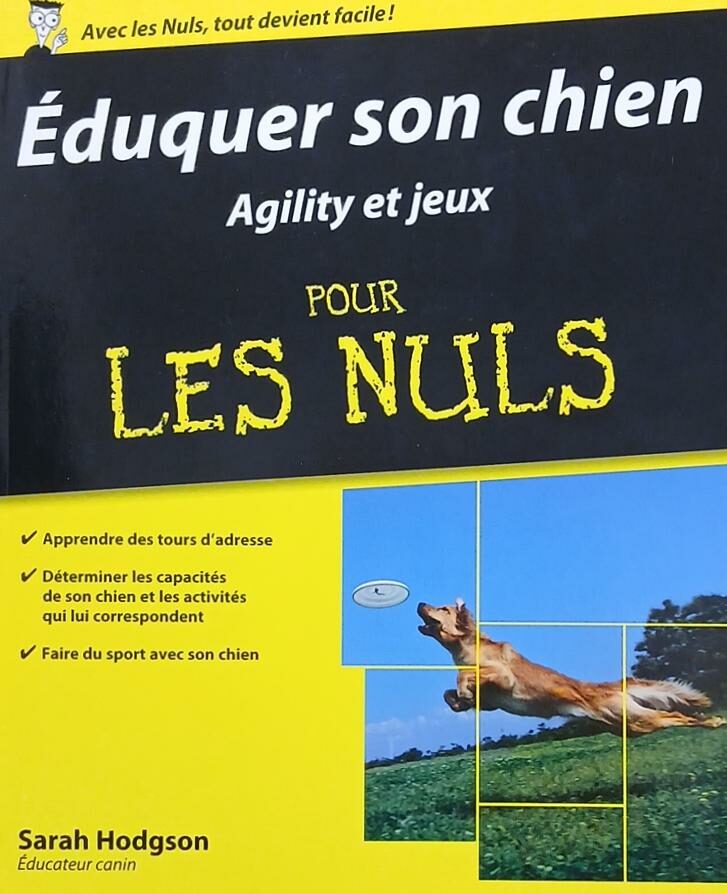 Couverture de Éduquer son chien : Agility et jeux pour les nuls