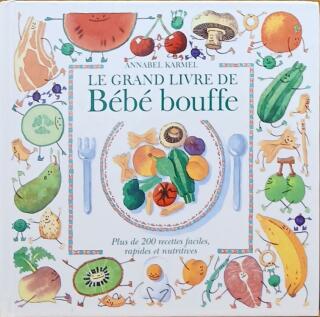 Couverture de Le grand livre de bébé bouffe