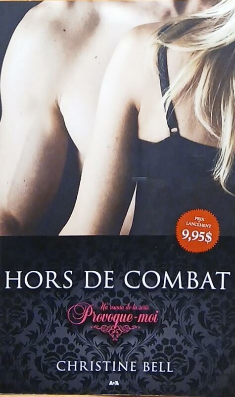 Couverture de Provoque-moi Tome 1 : Hors de combat