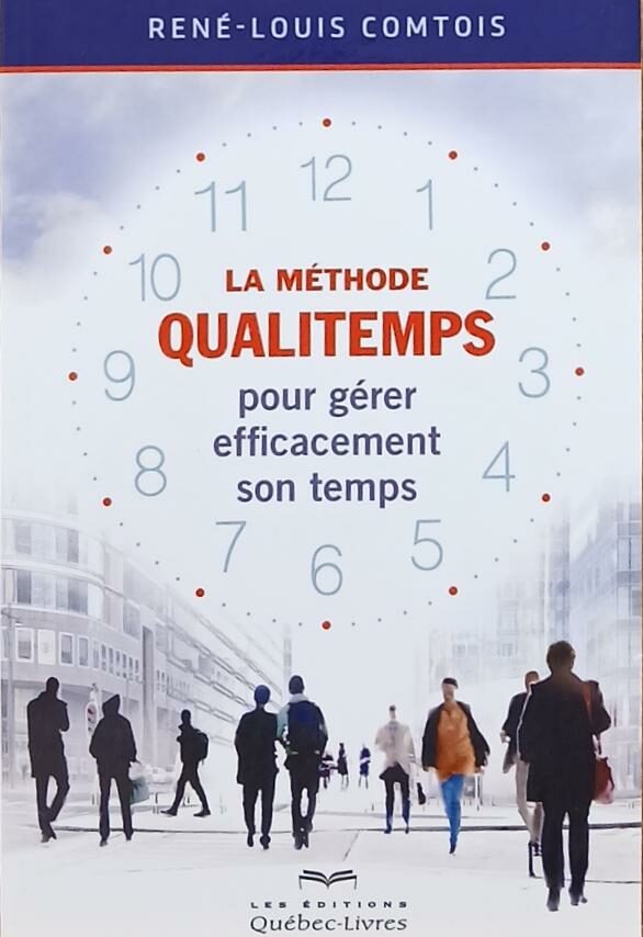 Couverture de La méthode qualitemps pour gérer efficacement son temps