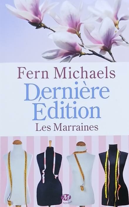 Couverture de Les marraines Tome 3 : Dernière édition