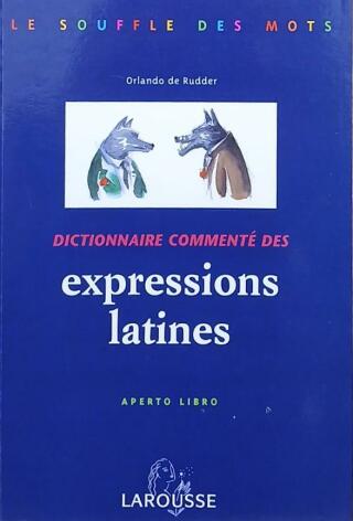 Couverture de Dictionnaire commenté des expressions latines