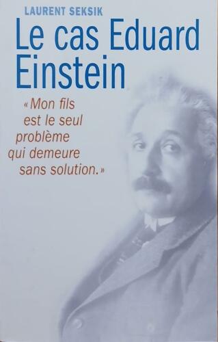 Couverture de Le cas Eduard Einstein
