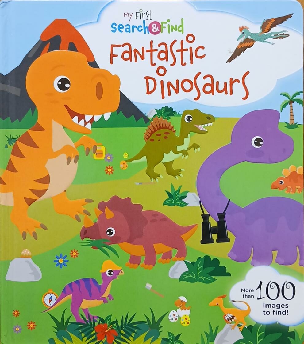 Couverture de My First Search and Find : Fantastic Dinosaurs