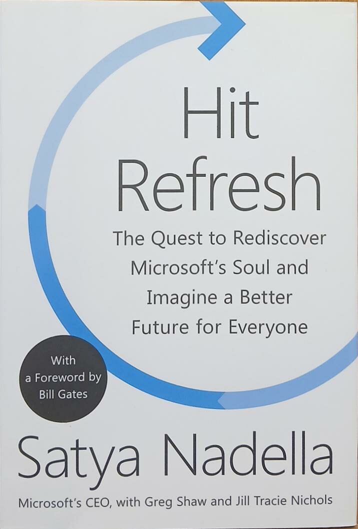 Couverture de Hit Refresh: The Quest to Rediscover Microsoft's Soul and Imagine a Better Future for Everyone