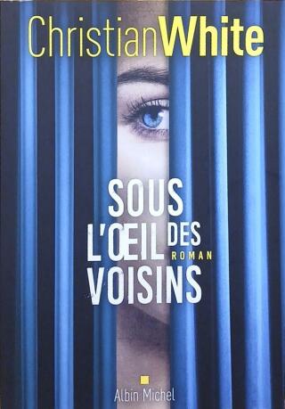 Couverture de Sous l'oeil des voisins