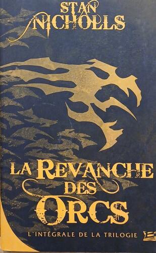 Couverture de La revanche des orcs Intégrale