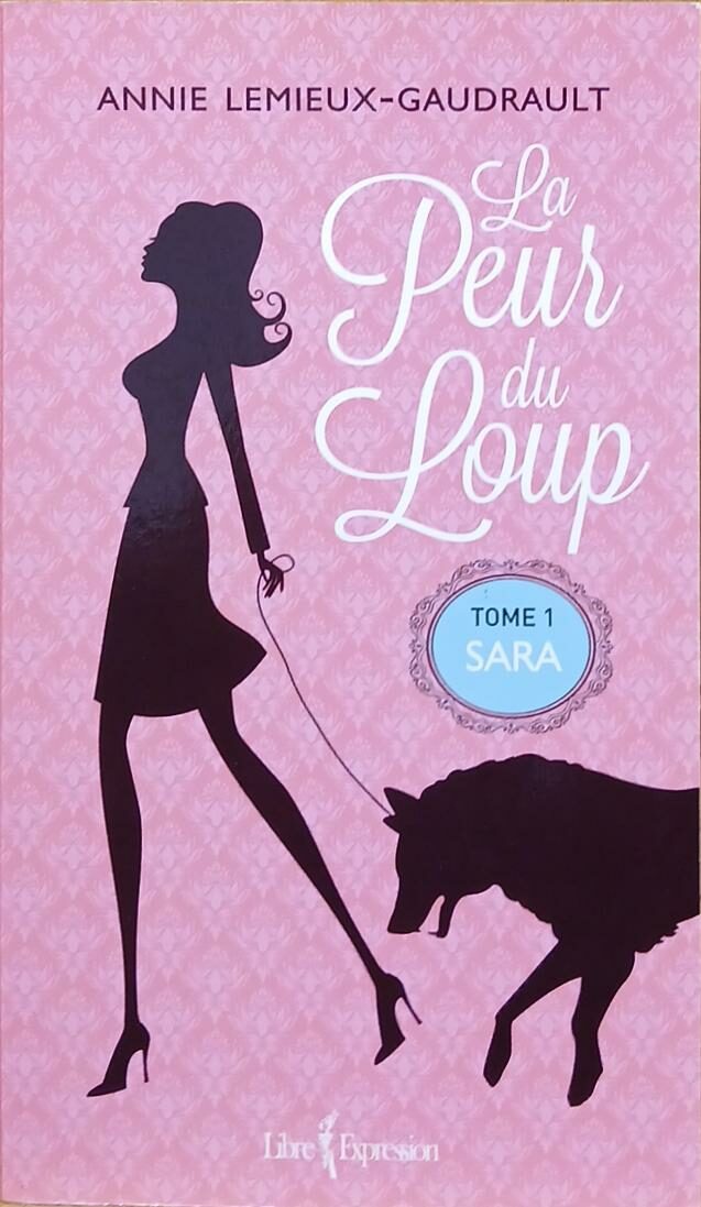 Couverture de La peur du loup Tome 1 : Sara